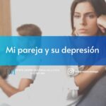 Conviviendo con la depresión de mi pareja Mi afectación