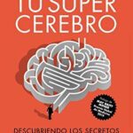 Descubriendo los Secretos de la Mente