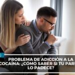 Detectar consumo cocaína en pareja ¿Cómo hacerlo?
