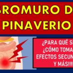Duración del bromuro de pinaverio ¿Cuánto tiempo tomarlo?