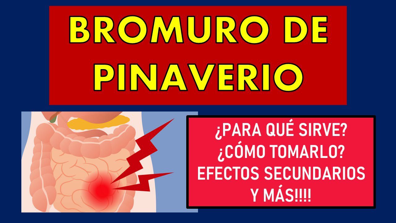 Duración del bromuro de pinaverio ¿Cuánto tiempo tomarlo?