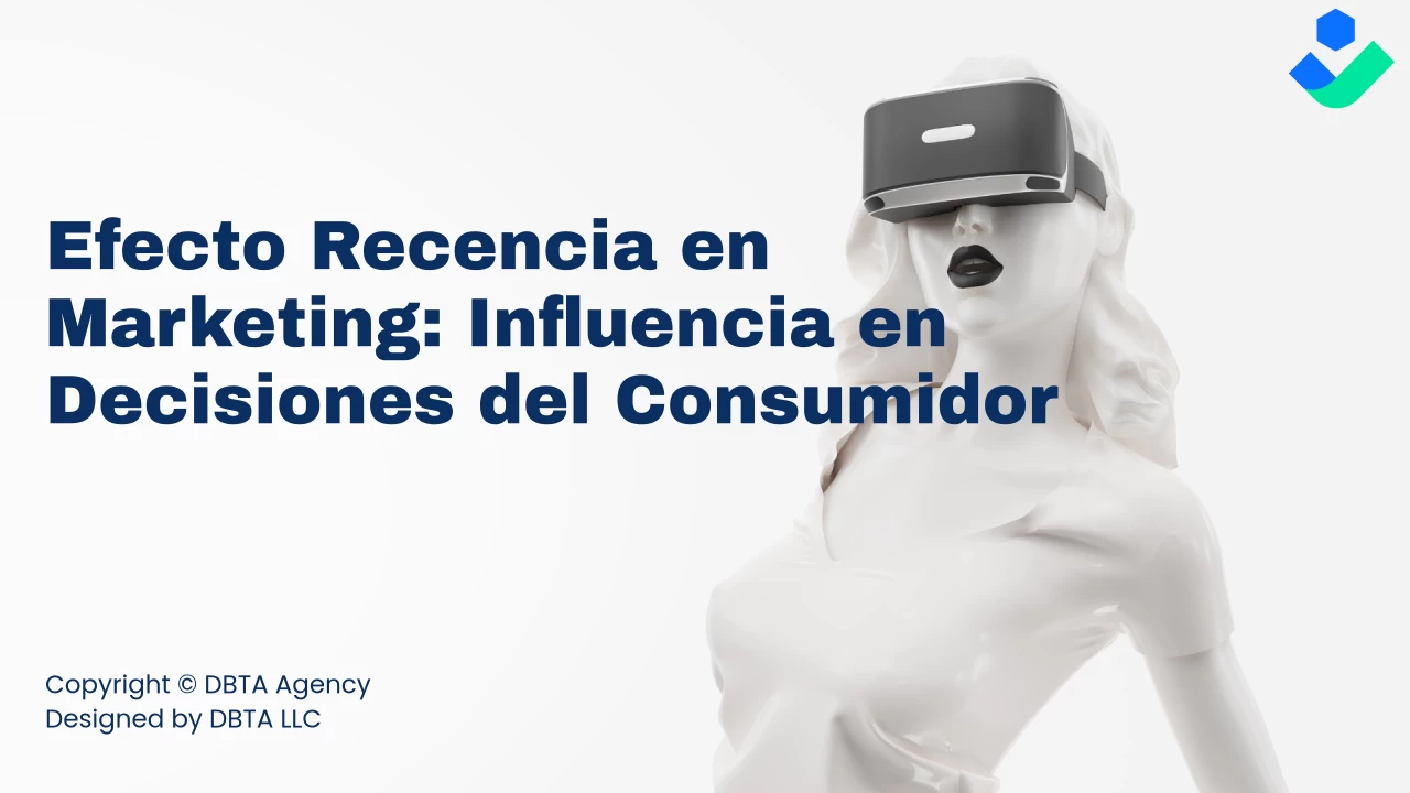 El Efecto de Recencia en la Toma de Decisiones