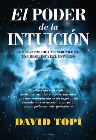 El poder de la intuición y los presentimientos descúbrelo