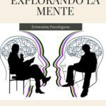 Explorando la mente y emociones La entrevista psicológica