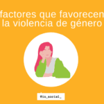 Factores socioculturales impulsan violencia