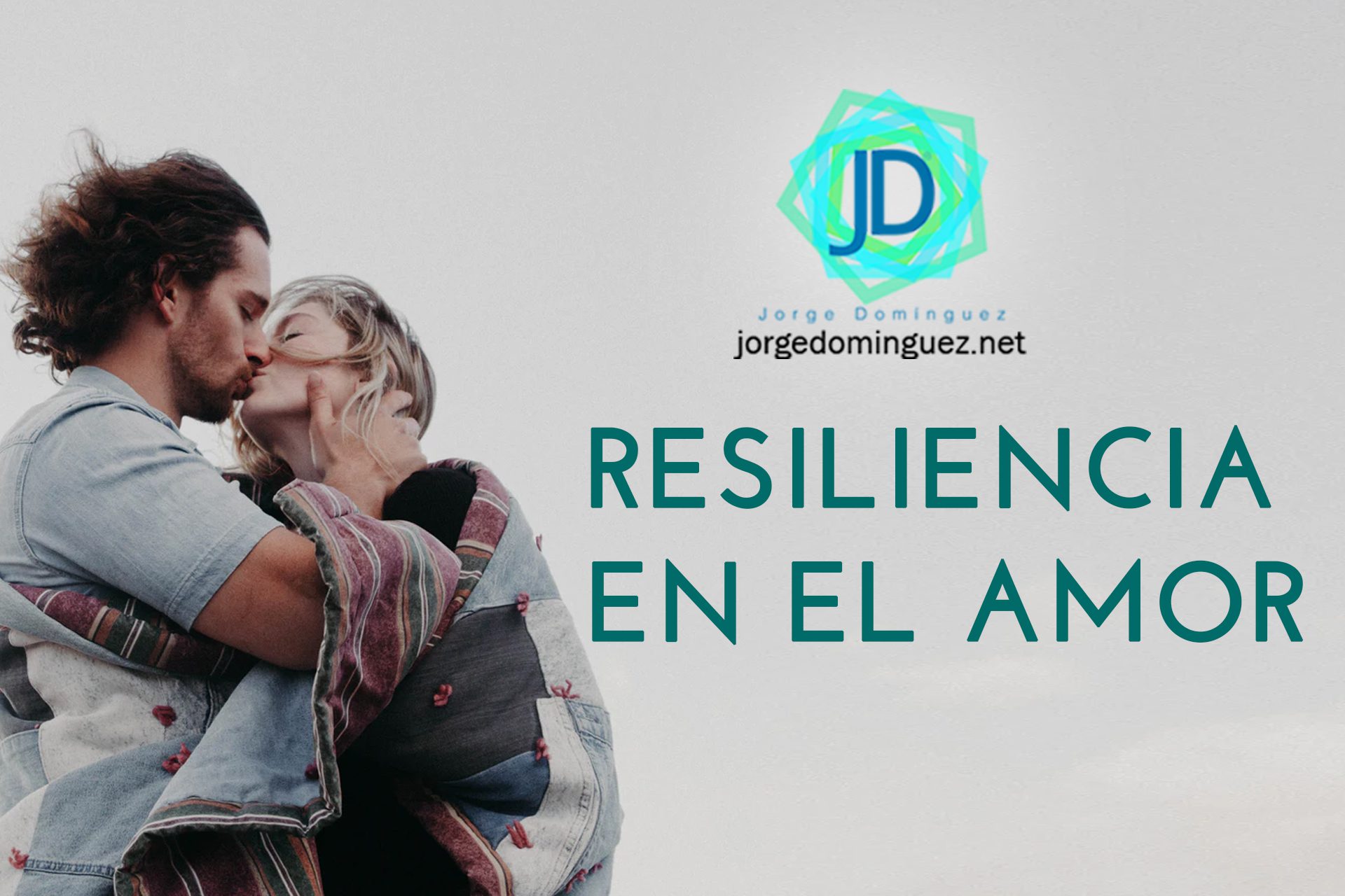 Fortalecer la resiliencia en la pareja