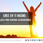 Fortaleciendo la autoestima Creyendo en uno mismo
