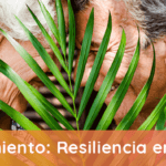 Fortaleciendo la resiliencia en la vejez