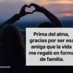 Frases cariñosas para tu prima Expresa todo tu amor