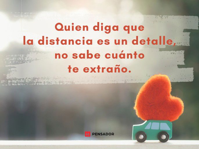Frases de amor ausente te extraño con intensidad infinita