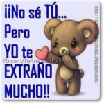 Frases de Amor Para Decir Te Extraño