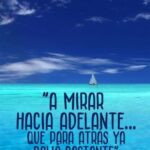 Frases inspiradoras para mirar hacia adelante