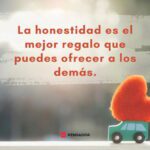 Frases inspiradoras sobre valores y honestidad