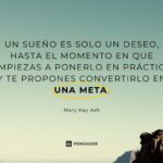 Frases motivacionales para lograr tus sueños
