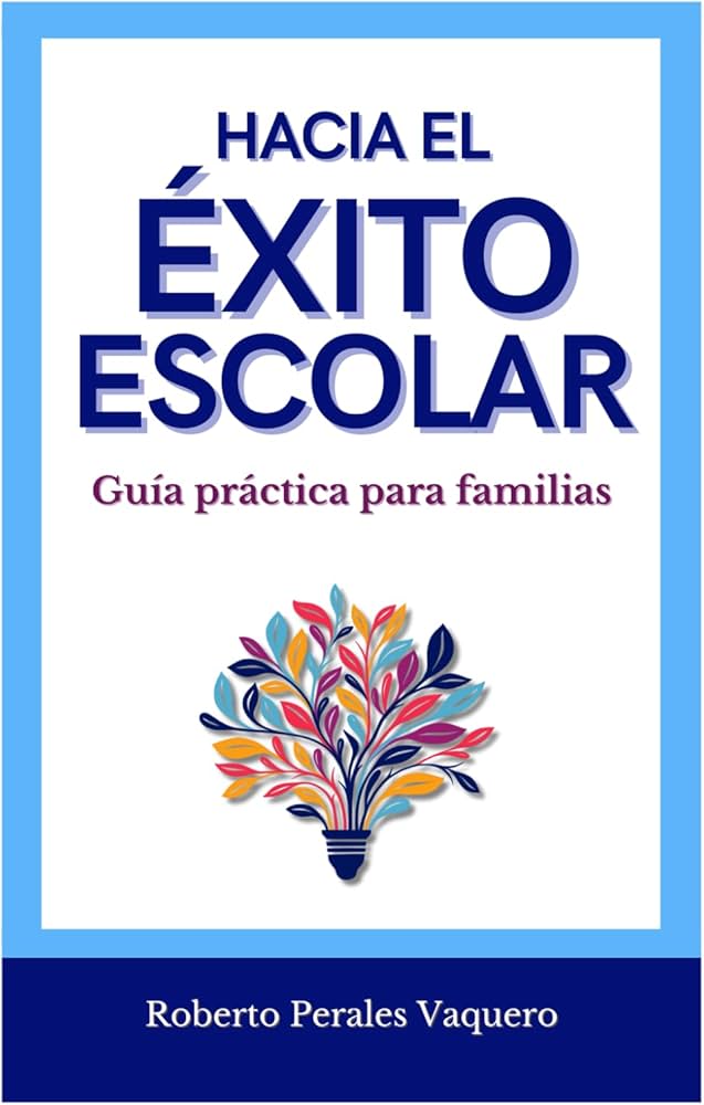 Guía esencial para una educación exitosa