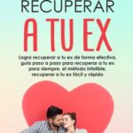 Guía para volver con mi ex Decisión correcta