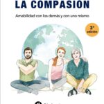Guía Práctica para Ayudar a los Demás con Compasión