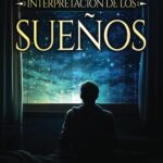 Interpretación de sueños con espíritus guía completa