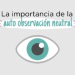 La autoobservación en el crecimiento personal