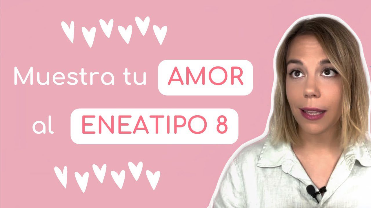 La pareja ideal para eneatipo 8