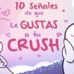 ¿Le gustas a tu crush? 6 señales infalibles para saber