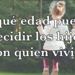 Mi hijo de 12 años decide vivir conmigo