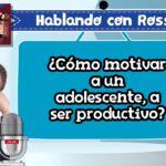 Motivar adolescente a estudiar y ser productivo