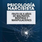 Narcisismo y manipulación psicológica análisis profundo