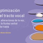 Optimización de la comunicación a través de terapia vocal