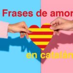 Palabras cariñosas en catalán Expresiones llenas de amor