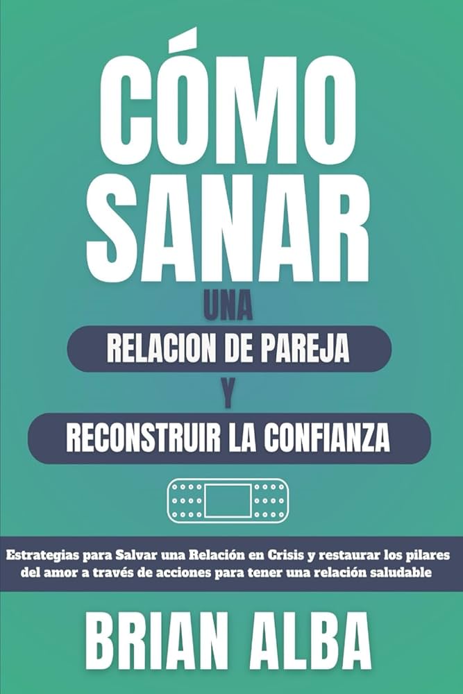 Reconstruyendo una relación sana