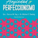 Relación entre ansiedad y perfeccionismo