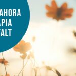 Sanación en la terapia gestalt Aquí y ahora