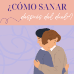 Sanando la culpa en el duelo Un camino hacia la sanación
