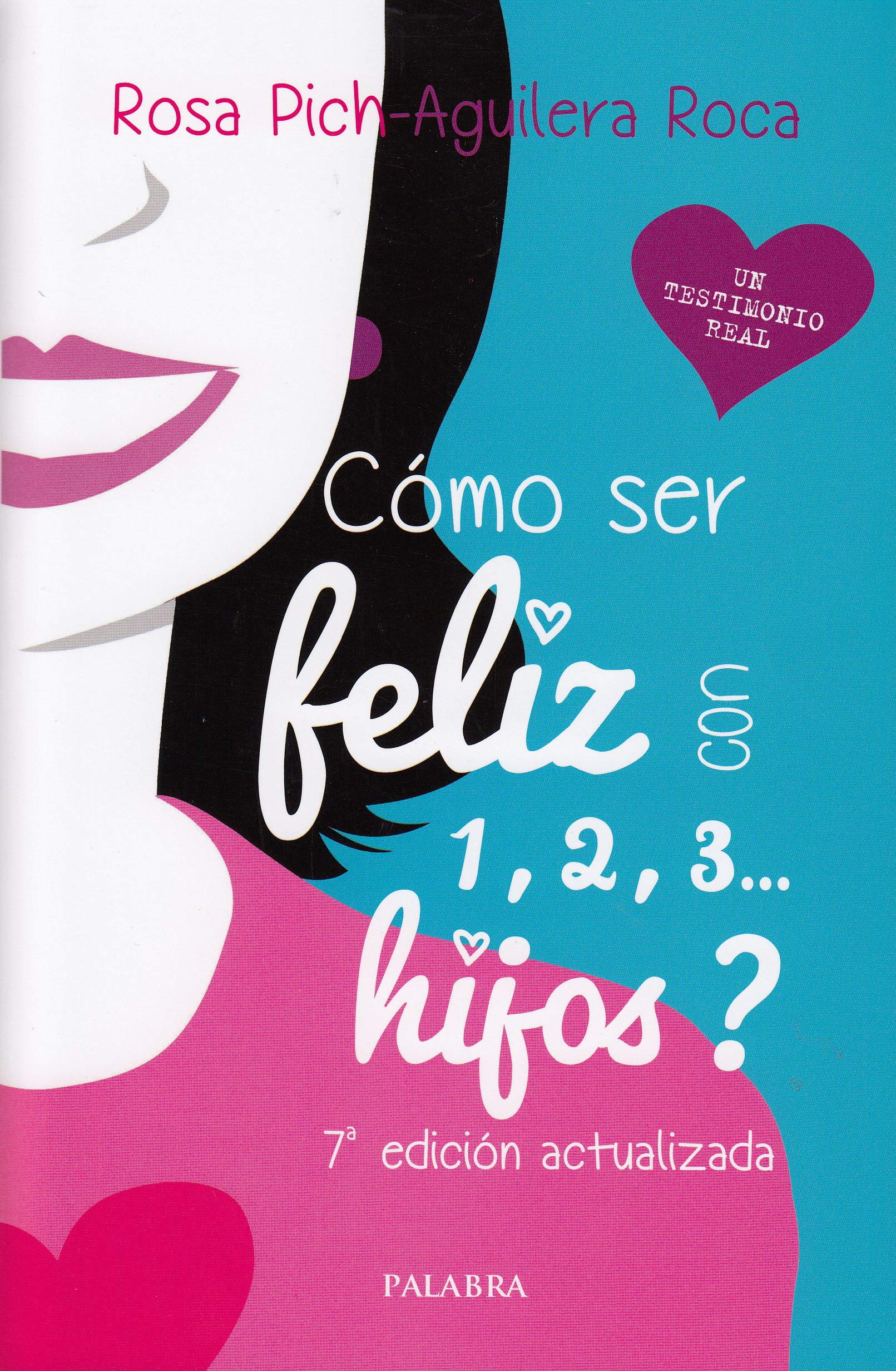 Ser feliz con uno dos o tres hijos