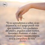 Soltar y Dejar Ir Frases de desapego
