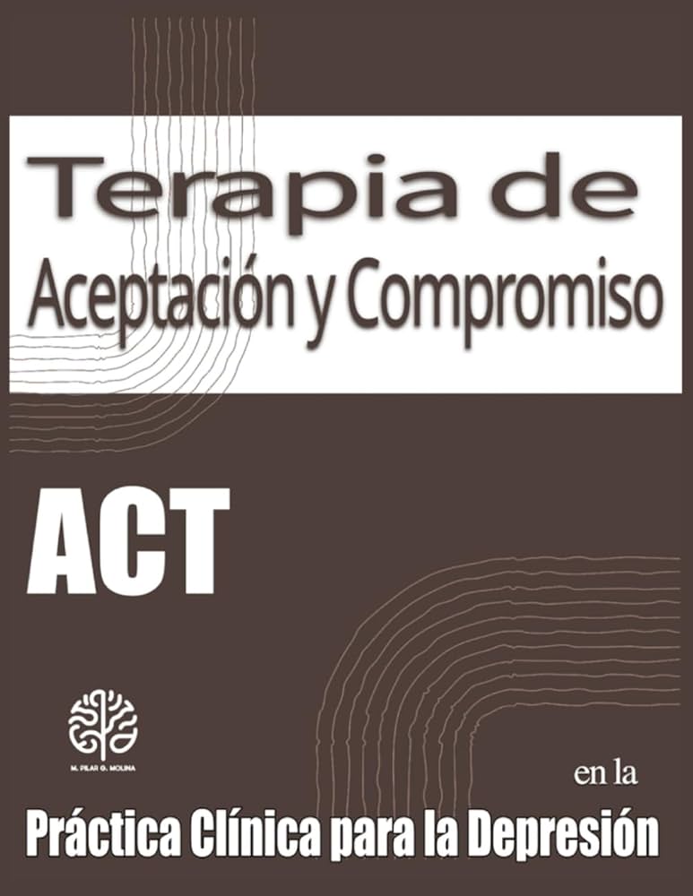 Terapia ACT para superar la tristeza crónica