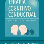 Terapia Cognitivo-Conductual para Trastorno de Conducta Guía Completa