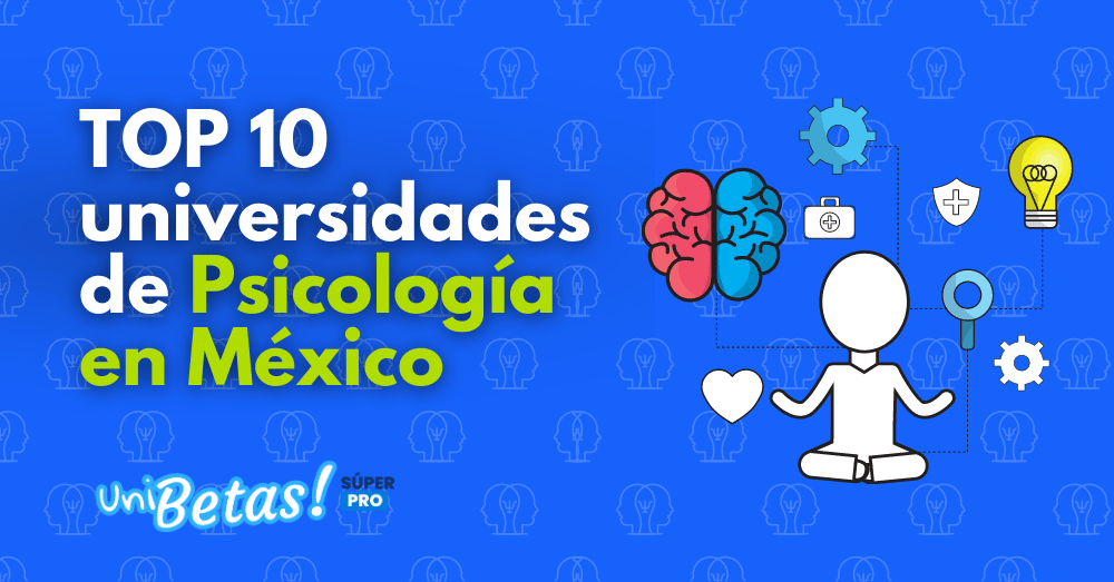 Universidades con Psicología ¿Cuál elegir?