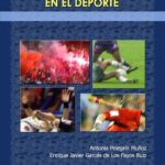Violencia en el deporte Una mirada a la agresión
