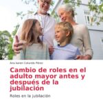 Afrontando cambios de roles en la tercera edad juntos