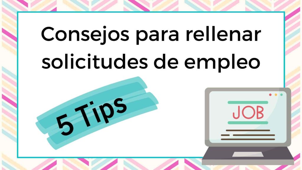 Consejos para completar una solicitud de empleo eficientemente
