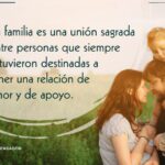 Frases inspiradoras para fortalecer el amor en la familia