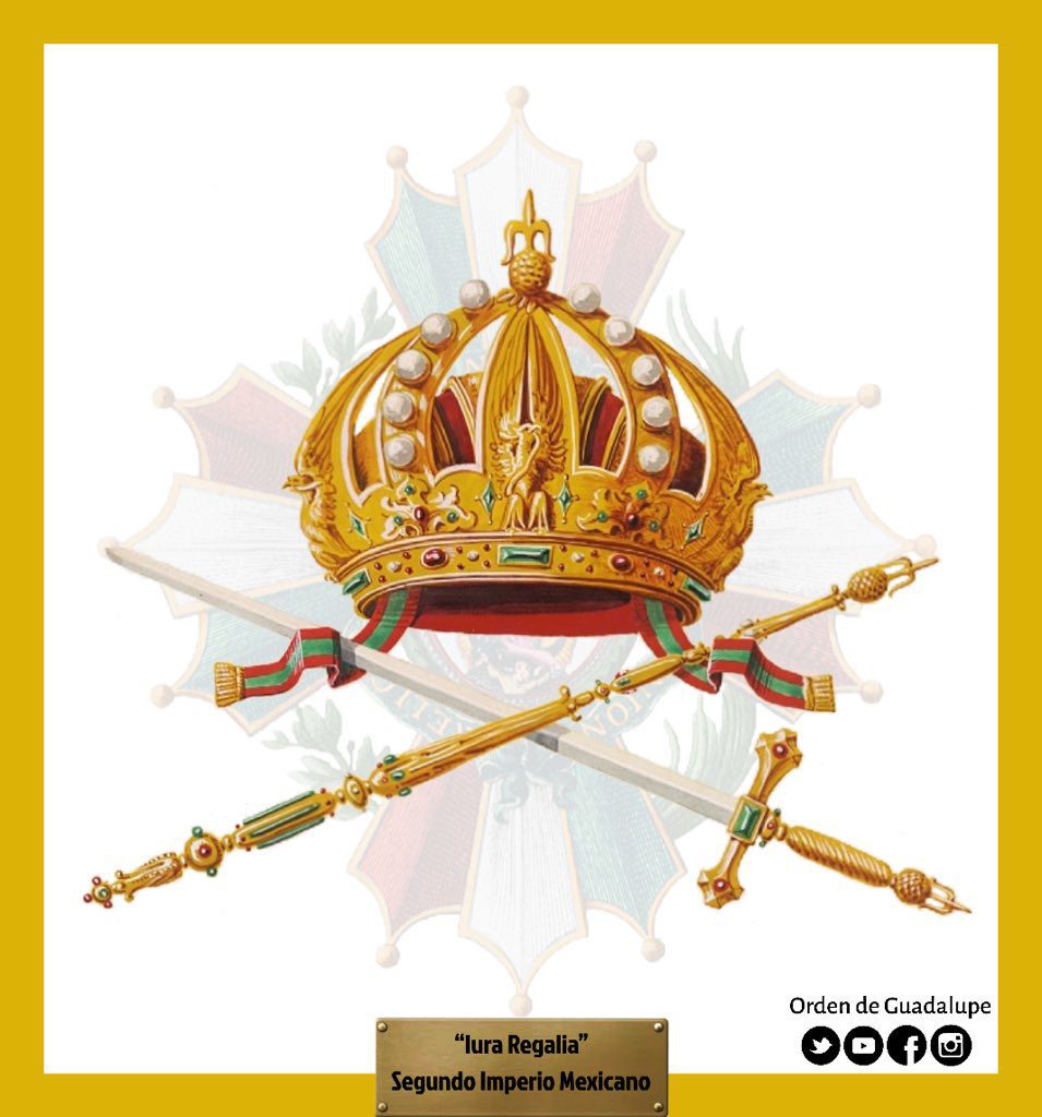 Insignias emblemáticas de Iturbide en su coronación