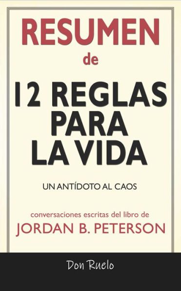 Opiniones sobre las 12 reglas para la vida Análisis breve
