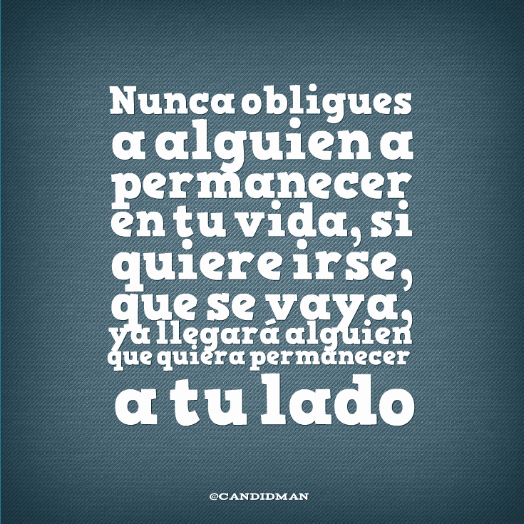 Permanece a mi lado Cuando alguien no quiere estar