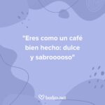 Piropos Picantes Breves y Atrevidos