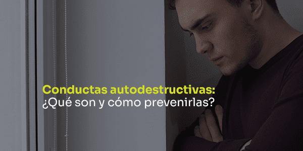 Prevención del comportamiento autodestructivo de manera eficaz