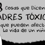 Prueba para detectar y superar influencia de padre tóxico