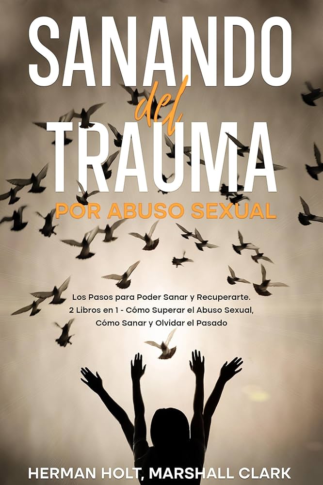 Sanando a víctimas de agresión sexual Terapia de trauma